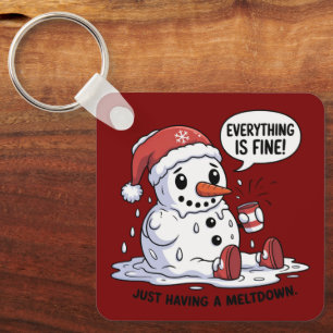 Llavero Todo Está Bien Solo Teniendo un Muñeco de Nieve qu