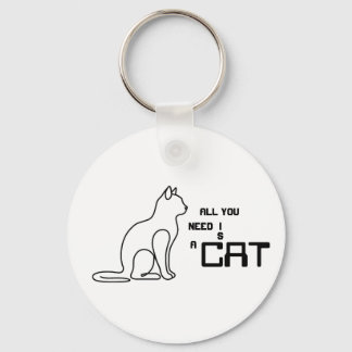 Llavero Todo lo que necesitas es un gato Lindo minimalista