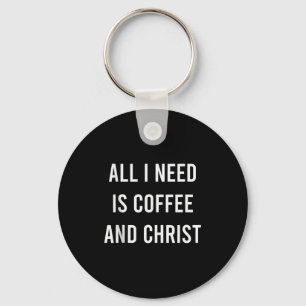 Llavero Todo lo que necesito es café y Cristo Iglesia Cris