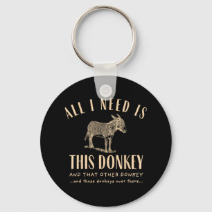 Llavero Todo Lo Que Necesito Es Este Burro Y Ese Otro Burr