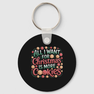 Llavero Todo Lo Que Quiero De Los Navidades Es Cookies Fun