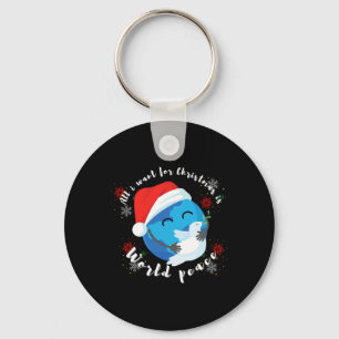 Llavero Todo Lo Que Quiero De Los Navidades Es La Paz Mund