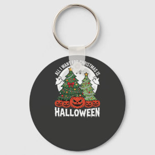 Llavero Todo lo que Quiero para Navidad es Halloween
