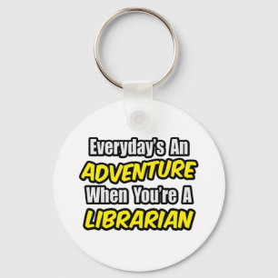 Llavero Todos los días es una aventura... bibliotecaria
