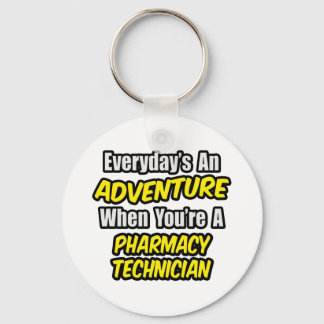 Llavero Todos los días es una aventura .. Técnico de Farma