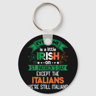 Llavero Todos son un poco irlandeses en el Día de San Patr