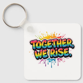 Llavero Together We Rise Rainbow Quote Design