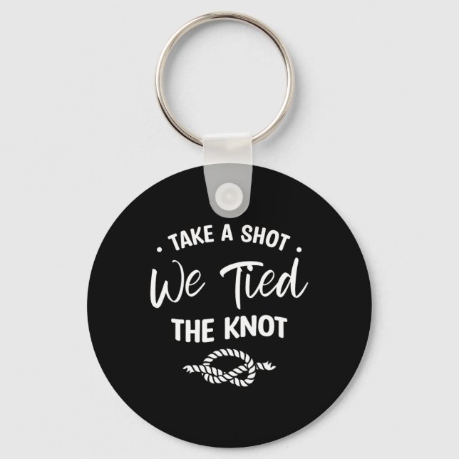 Llavero Toma Un Disparo Nos Casamos Boda Matrimonio Novia (Anverso)