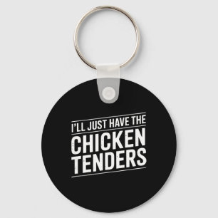 Llavero Tomo simplemente los Tenders de Pollo Texto [alemá