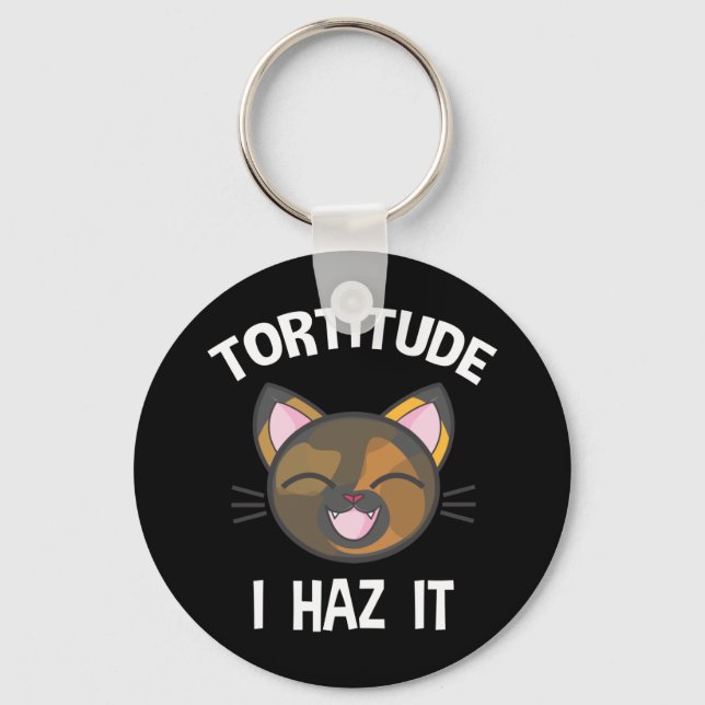 Llavero Tortitude - Lo Hago Funny Tortie Cat Lover (Anverso)