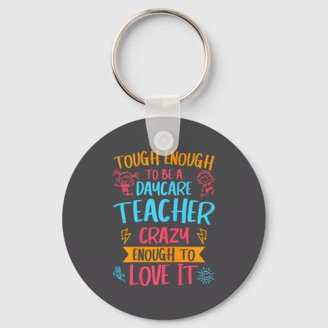Llavero Tough Enough To Be A Daycare Teacher Funny Daycare (Anverso)
