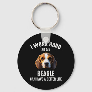 Llavero Trabajo Duro Para Que Mi Beagle Pueda Tener Una Vi
