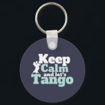 Llavero Tranquilidad Vamos Tango Funny Baila de Baile<br><div class="desc">Mantengan la calma y déjennos Tango. El divertido diseño de baile de salón para los que les gusta bailar al ritmo de la música con su pareja. Guay y mercancía simple para bailarina profesional de tango. Perfecto para celebrar la actuación en el Día Nacional de la Danza. Regalo de Navidades...</div>