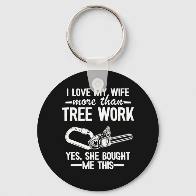 Llavero Tree Work Dad Funny Arborist Gift Day (Anverso)