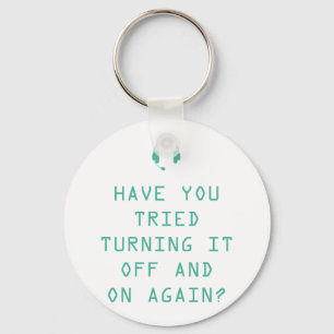 Llavero Tried turning it on and off? Technology Humor