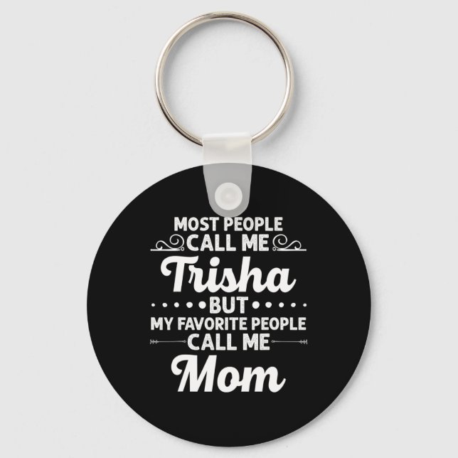 Llavero Trisha Gift Name Funny Mother's Day Personalized W (Anverso)