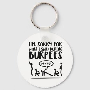 Llavero Triste para lo que dije durante Burpees