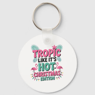 Llavero Tropic Like It's Hot: Edición de Navidades
