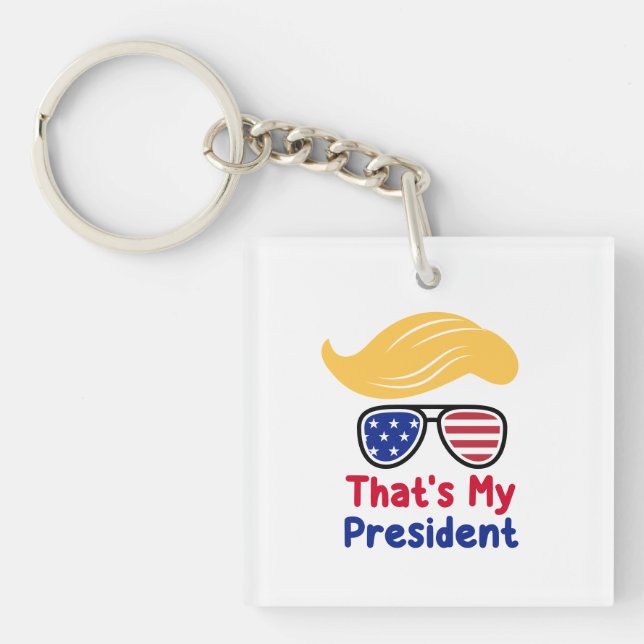 Llavero Trump 47 - Ese es mi presidente  (Frente)