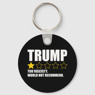 Llavero Trump - Demasiado Fascista No Recomendaría