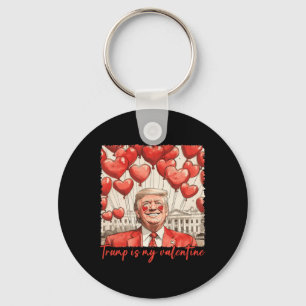 Llavero Trump es mi Día de San Valentín gracioso de Trump 
