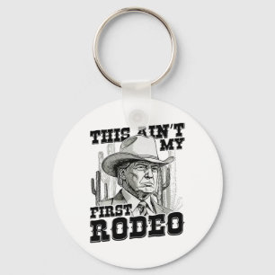 Llavero Trump este no es mi primer rodeo