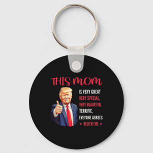 Llavero Trump Funny cita el día de la madre: esta mamá es