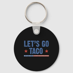 Llavero Trump Siempre se Rinde Vámonos Taco Divertido 12
