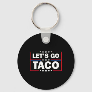 Llavero Trump Siempre se Rinde Vámonos Taco Divertido 4 