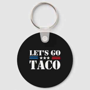 Llavero Trump Siempre se Rinde Vámonos Taco Meme Divertido