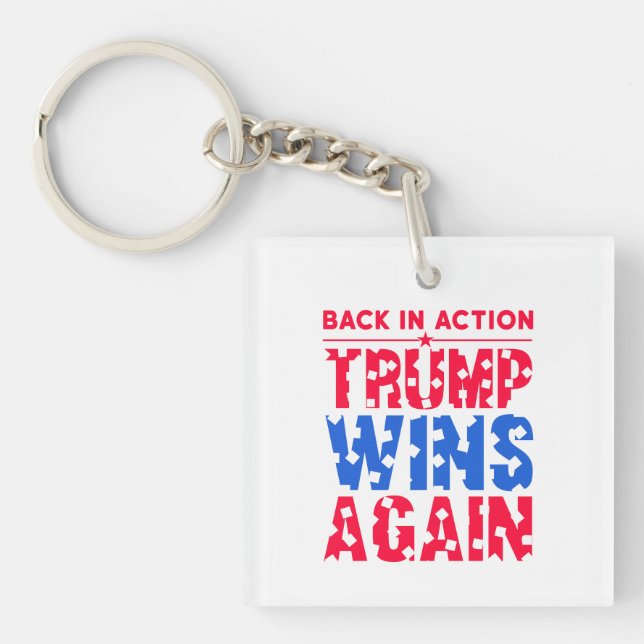 Llavero Trump - Trump vuelve a estar en acción (Frente)