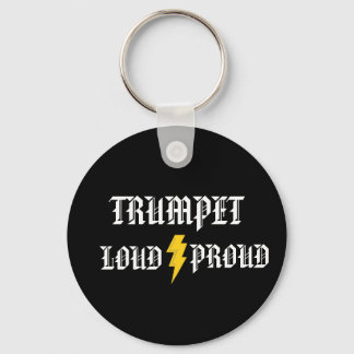 Llavero Trumpet: Keychain fuerte y orgulloso