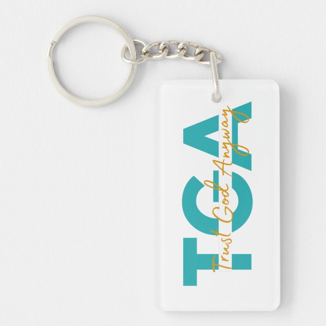 Llavero Trust God Anyway Acrylic Keychain (Frente)