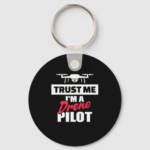Llavero Trust Me Am Drone Pilot