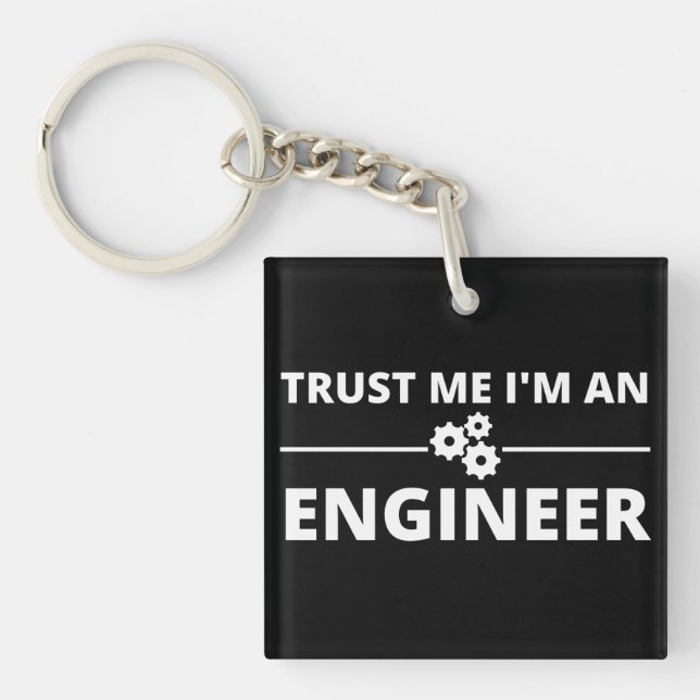 Llavero Trust me, I'm an Engineer (Frente)