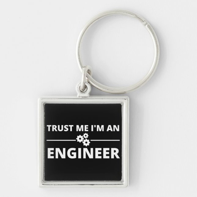 Llavero Trust me, I'm an Engineer (Frente)