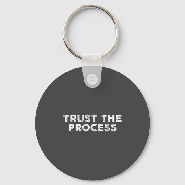 Llavero Trust The Process Srts Slogan Motivational  (Anverso)