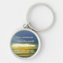 "Tu existencia hace que el mundo sea un lugar más 