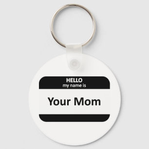Llavero Tu mamá Nametag
