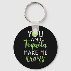 Llavero Tú Y Tequila Me Hacen Loco Fiesta Cinco De Mayo