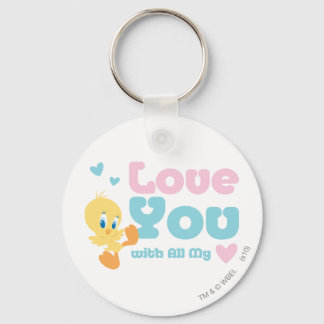 Llavero Tweety "Love You With All My Heart"