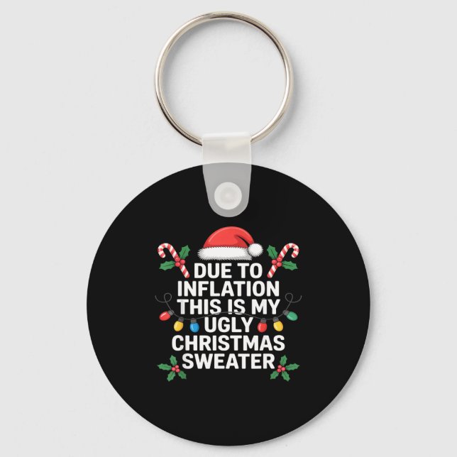 Llavero Ugly Christmas Sweaters Funny Due To Inflation  (Anverso)