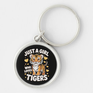 Llavero Un animal de tigre aburrido, sólo un Chica que ama