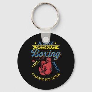 Llavero Un Día Sin Regalo de Boxeo Divertido Boxeador Kick