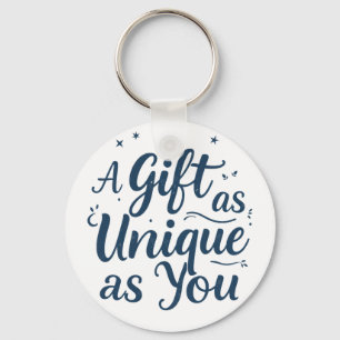 Llavero Un regalo tan único como tú