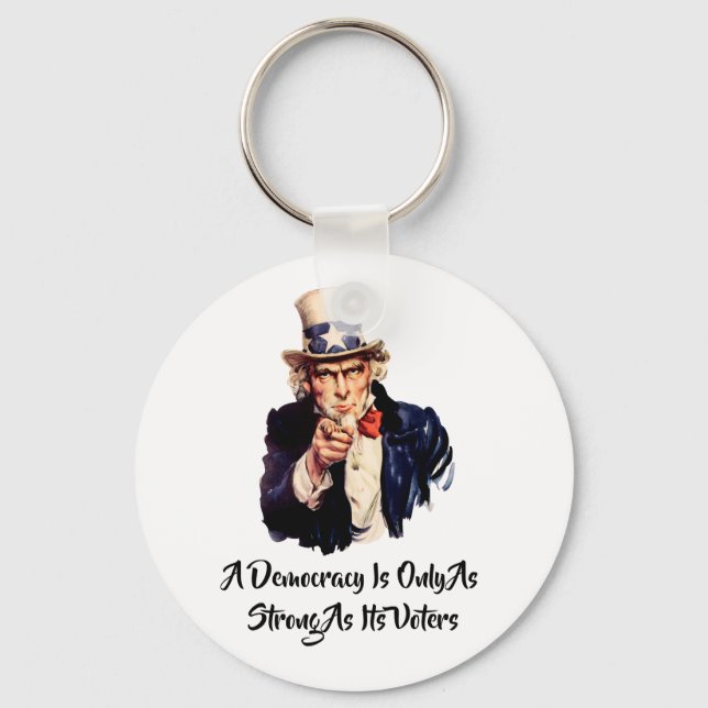 Llavero Una democracia es tan fuerte como sus votantes (Anverso)