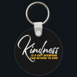 Llavero Una palabra que dice amabilidad Inspiradora cita<br><div class="desc">La amabilidad es un regalo que todos pueden permitirse. Cita inspiradora y motivacional y decir diseño con mensaje positivo y eslogan de la vida edificante. Mercadería de arte de tipografía de Guay para aquellos que buscan una palabra que defina tu actitud y buena onda. Perfecto para los que aman la...</div>