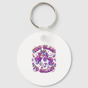 Llavero Unicornio Demasiado Glam para Galopar Impresión Co