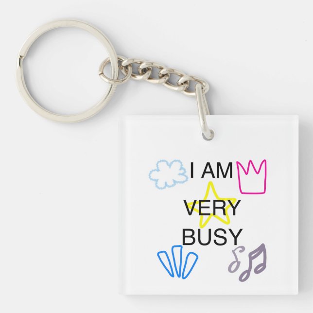 Llavero Unique Designs Iam Very Busy (Frente)