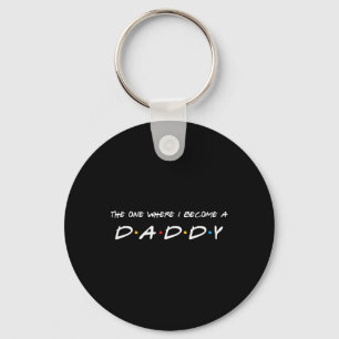 Llavero Uno En El Que Me Convierto En Papi Padre